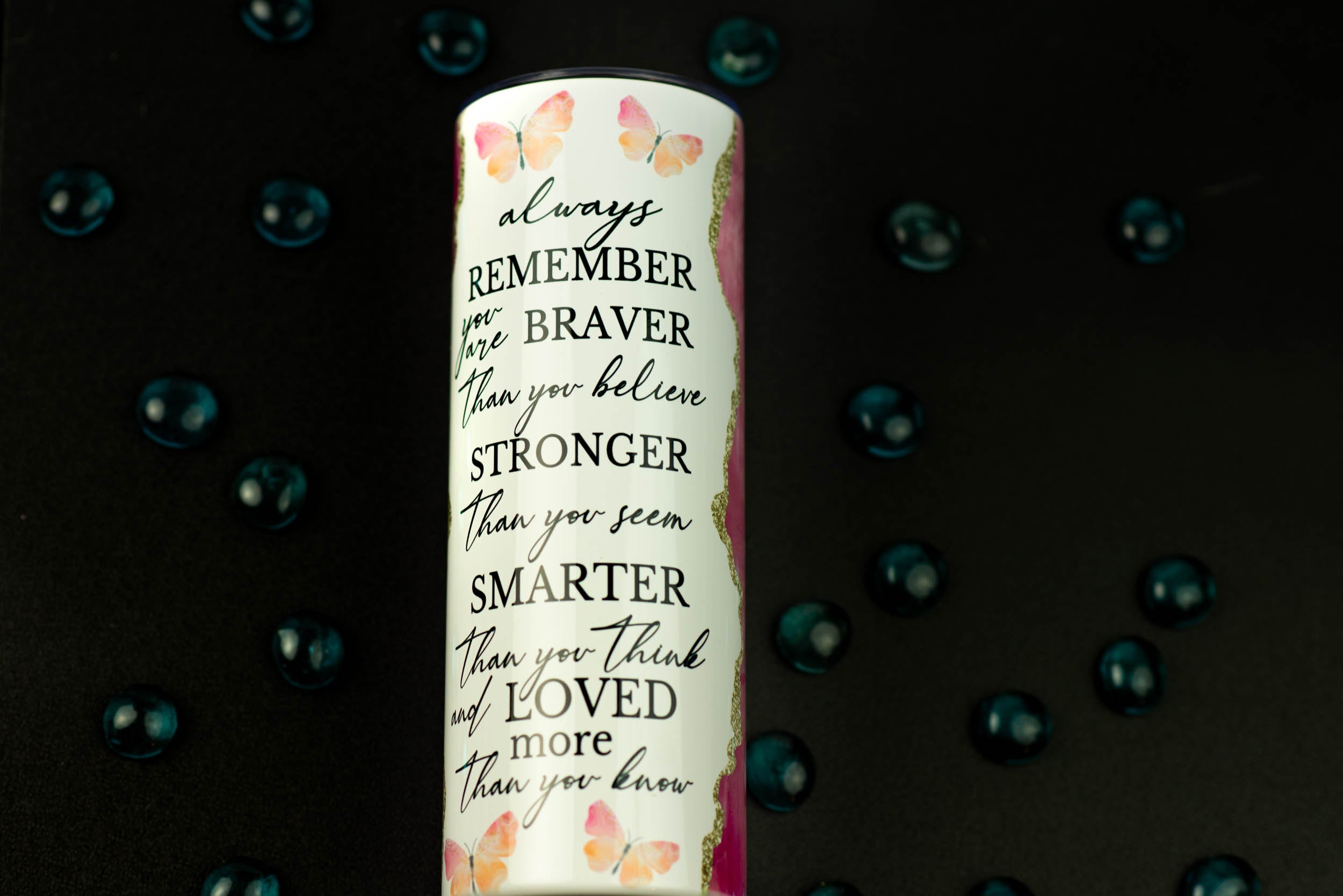 Always remember to be brave stainless steel cup 20oz.